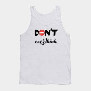 Don´t overthink Tank Top